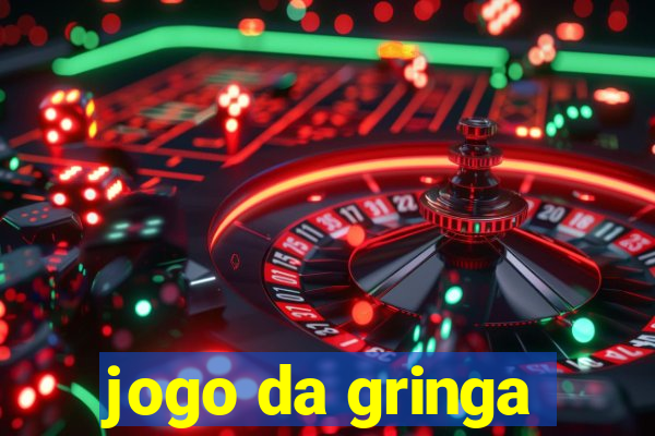 jogo da gringa